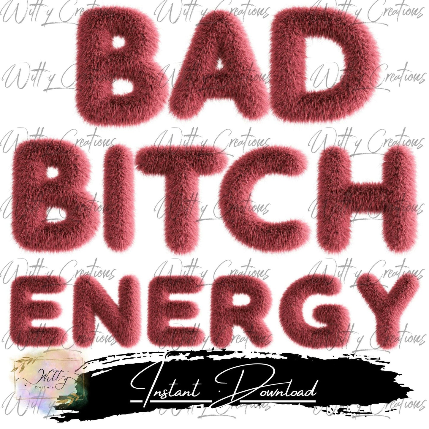 Bad Bitch Energy PNG Download - Empowering Women Art - Printable Wall Decor - Instant Digital Print - Feminist Quote