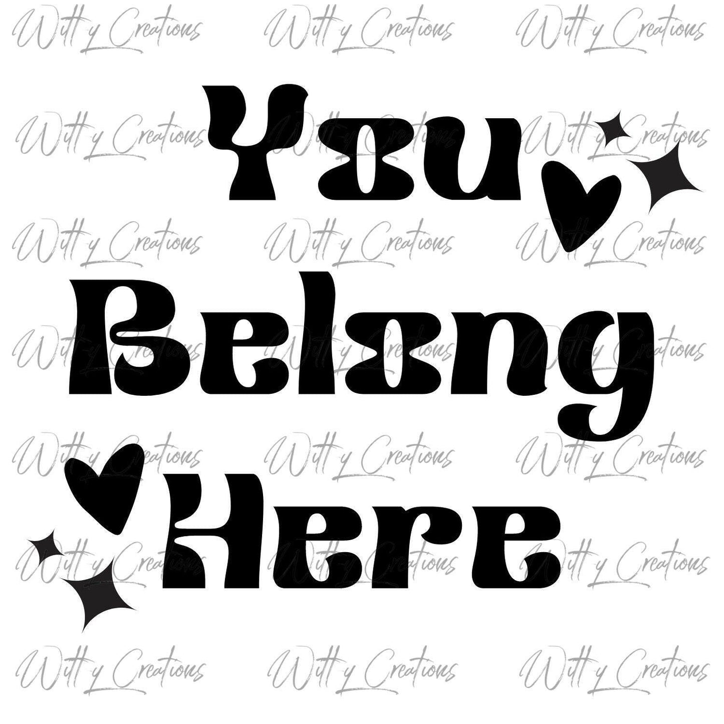 You Belong Here PNG- Instant Printable Wall Decor - Inclusive Home Decor - Digital Print - Affirmation Art - DIY Print - Instant Download