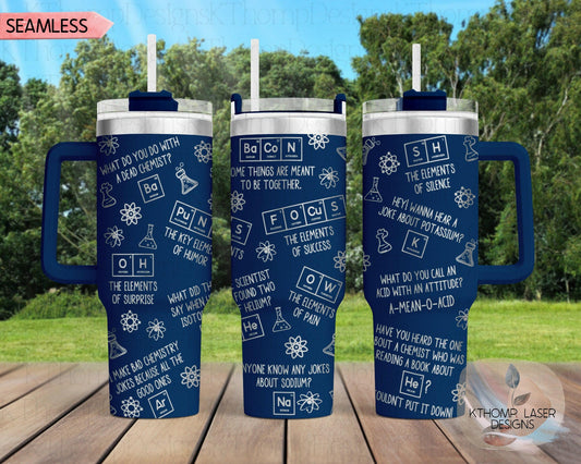 Periodic Puns Laser Engraved Full Wrap for 40oz Tumbler, Digital Download, Chemistry Science Jokes Seamless Design, SVG For Laser Rotary