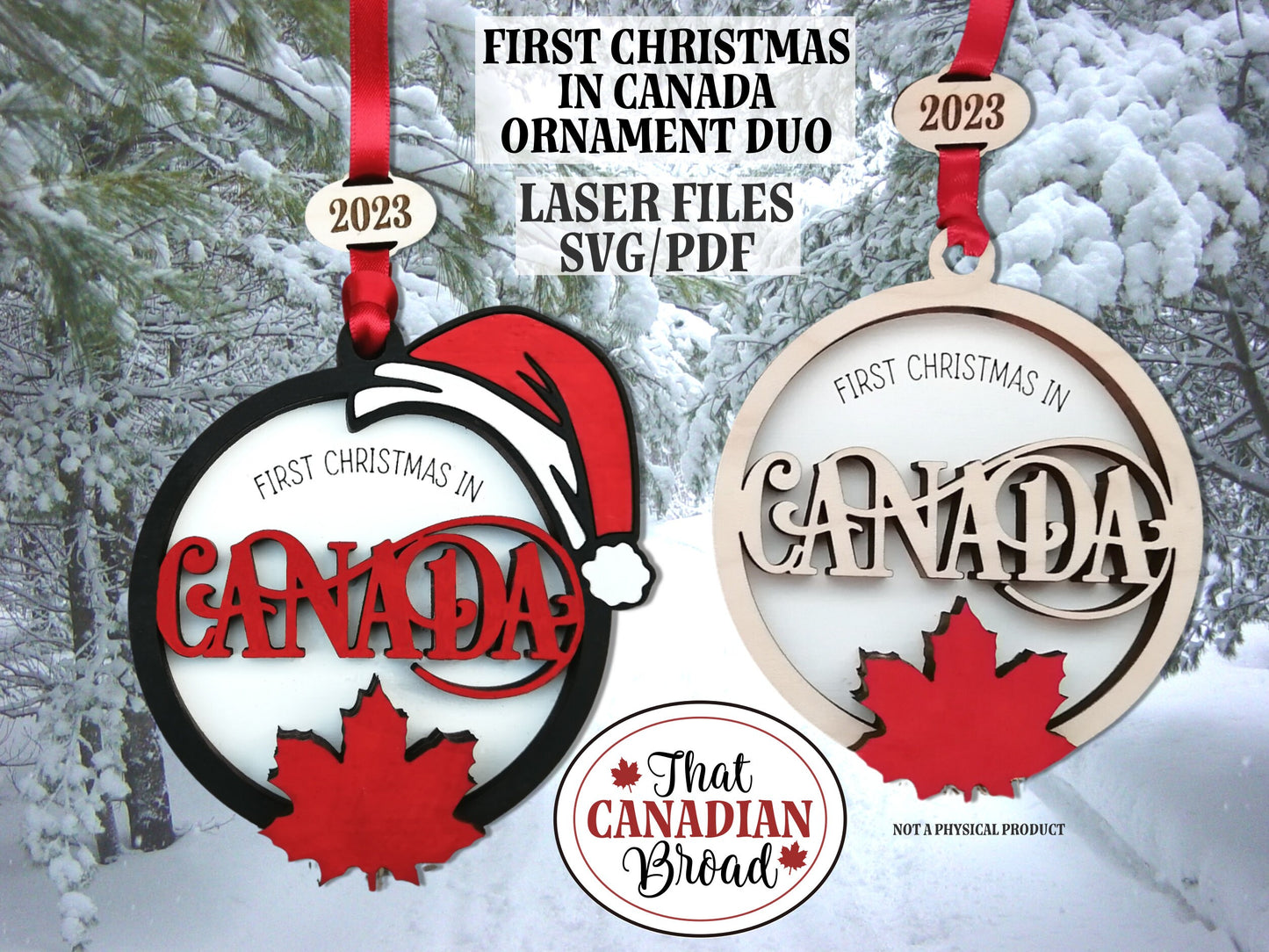 First Christmas In Canada ornament, gift tag, Canadian themed ornament, laser file, digital file only